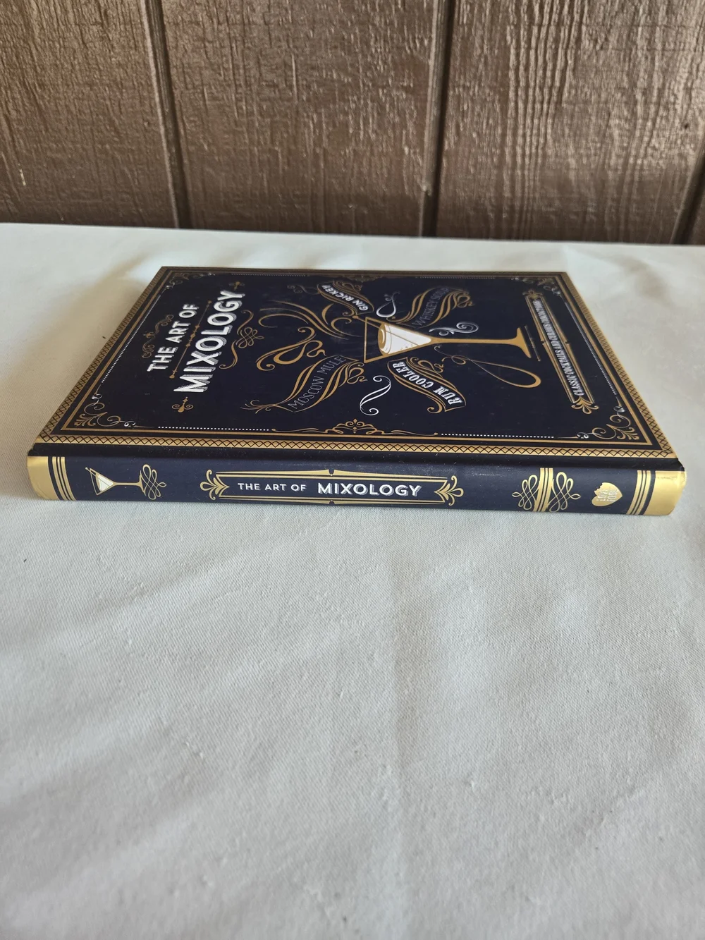 The Art of Mixology Hardcover Book